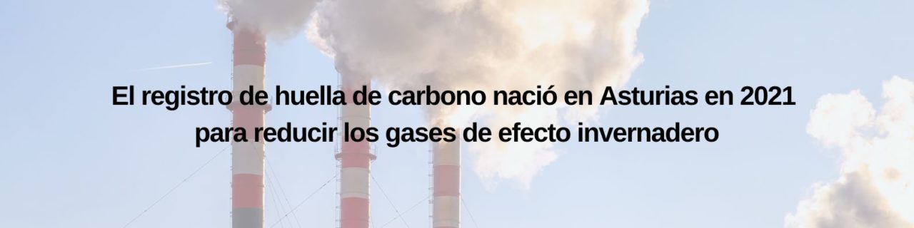 huella de carbono asturias