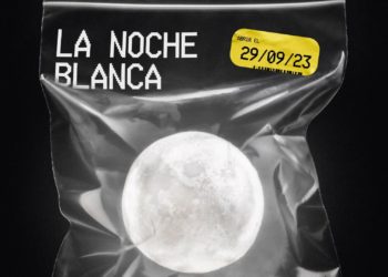 Lo que no te puedes perder de ‘La Noche Blanca 2023’